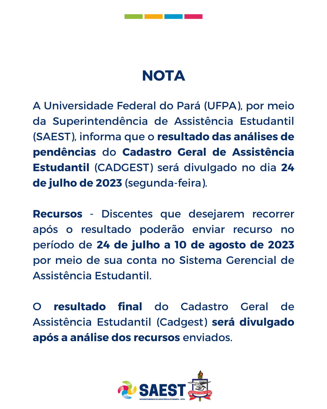Saest/UFPA divulga nota sobre o resultado das análises de pendências do Cadastro Geral de Assistência Estudantil (Cadgest)
