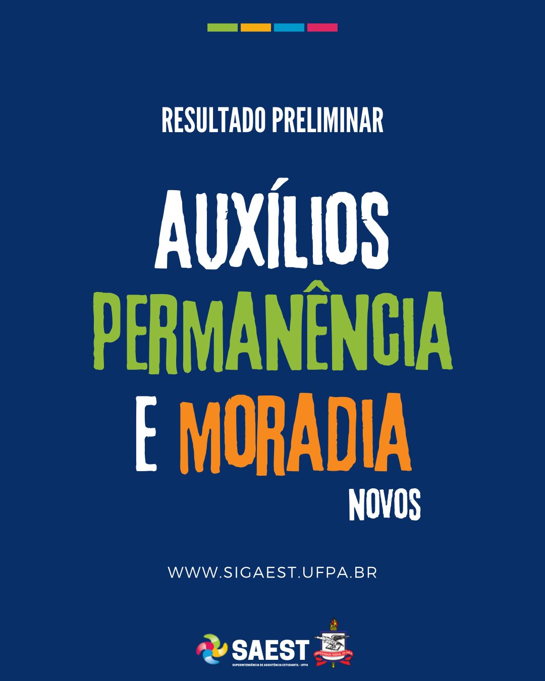 SAEST/UFPA publica os resultados preliminares dos auxílios Permanência/Moradia (novos) 