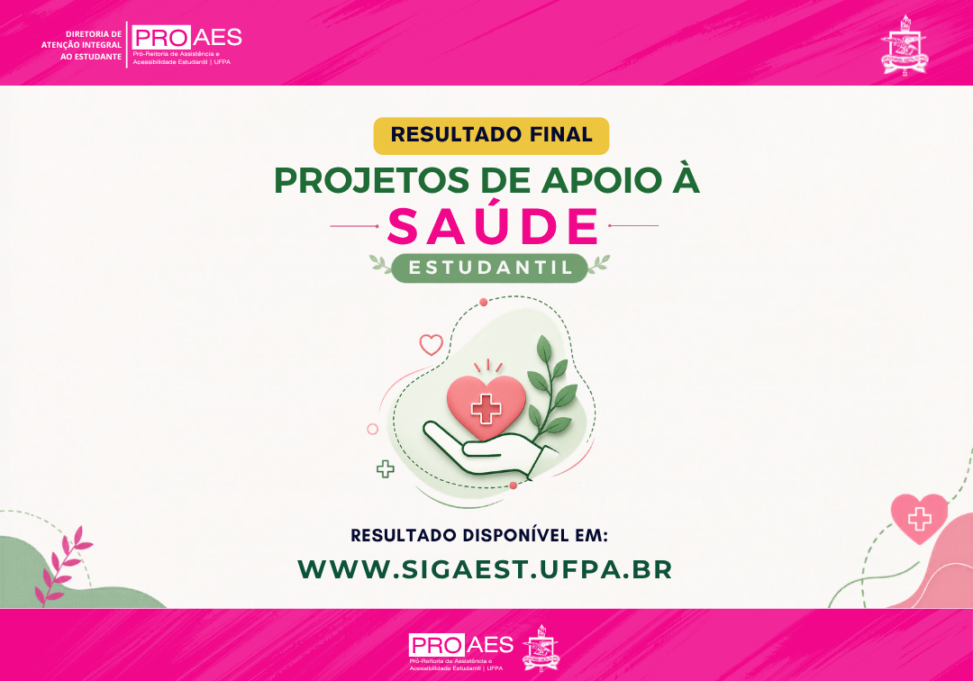 Card institucional da PROAES/UFPA com fundo branco e faixas rosas na parte superior e inferior. No centro, o texto: 