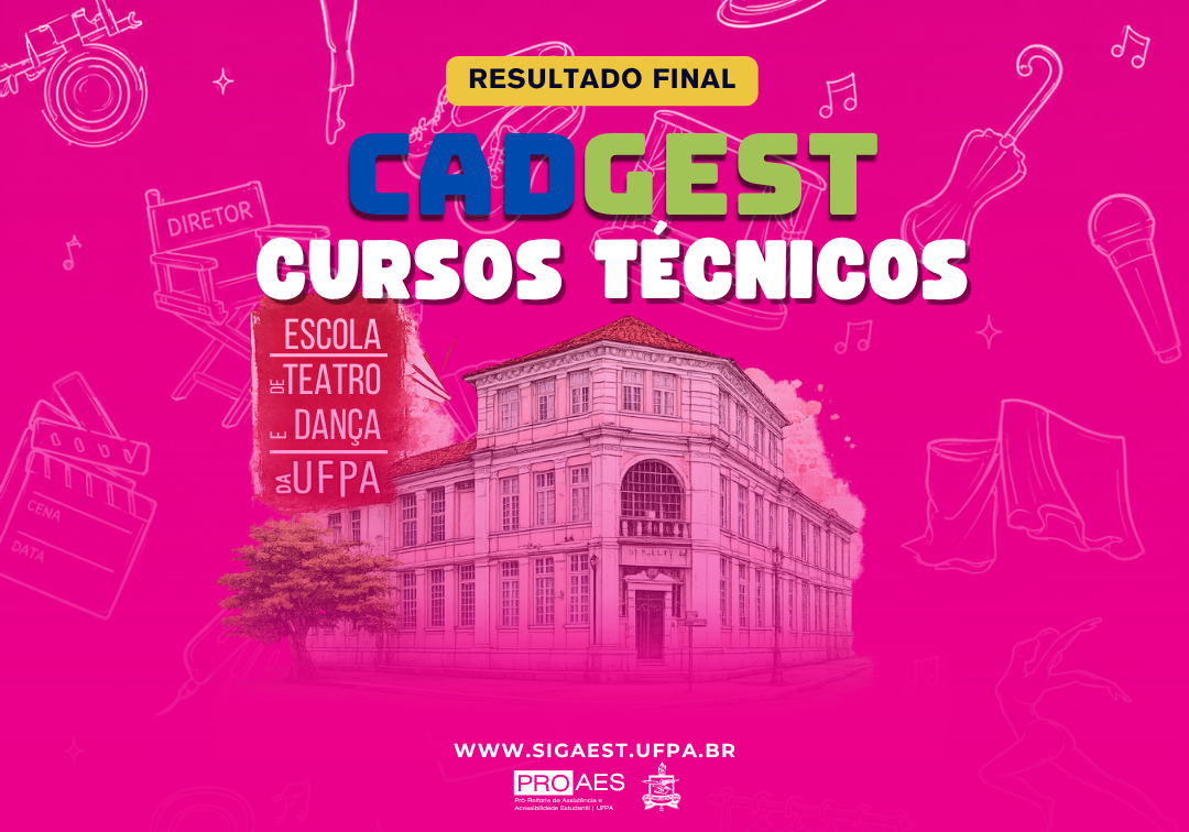 Card institucional da PROAES/UFPA com fundo em tom rosa vibrante e ilustrações de elementos artísticos, como máscaras de teatro, instrumentos musicais, câmera, microfone e ingresso. No topo, o texto 